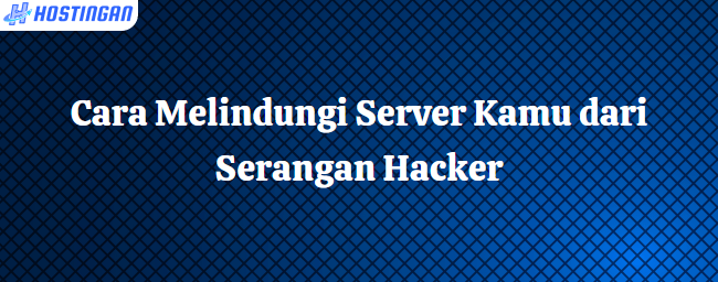 Keamanan VPS: Cara Melindungi Server Kamu dari Serangan Hacker