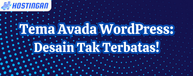 Tema Avada WordPress: Desain Tak Terbatas!